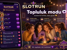 Slotrun Mobil Topluluk Modu